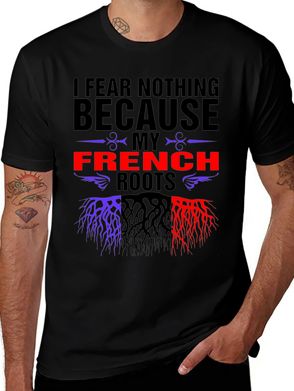 I Fear Nothing French Roots T-Shirt