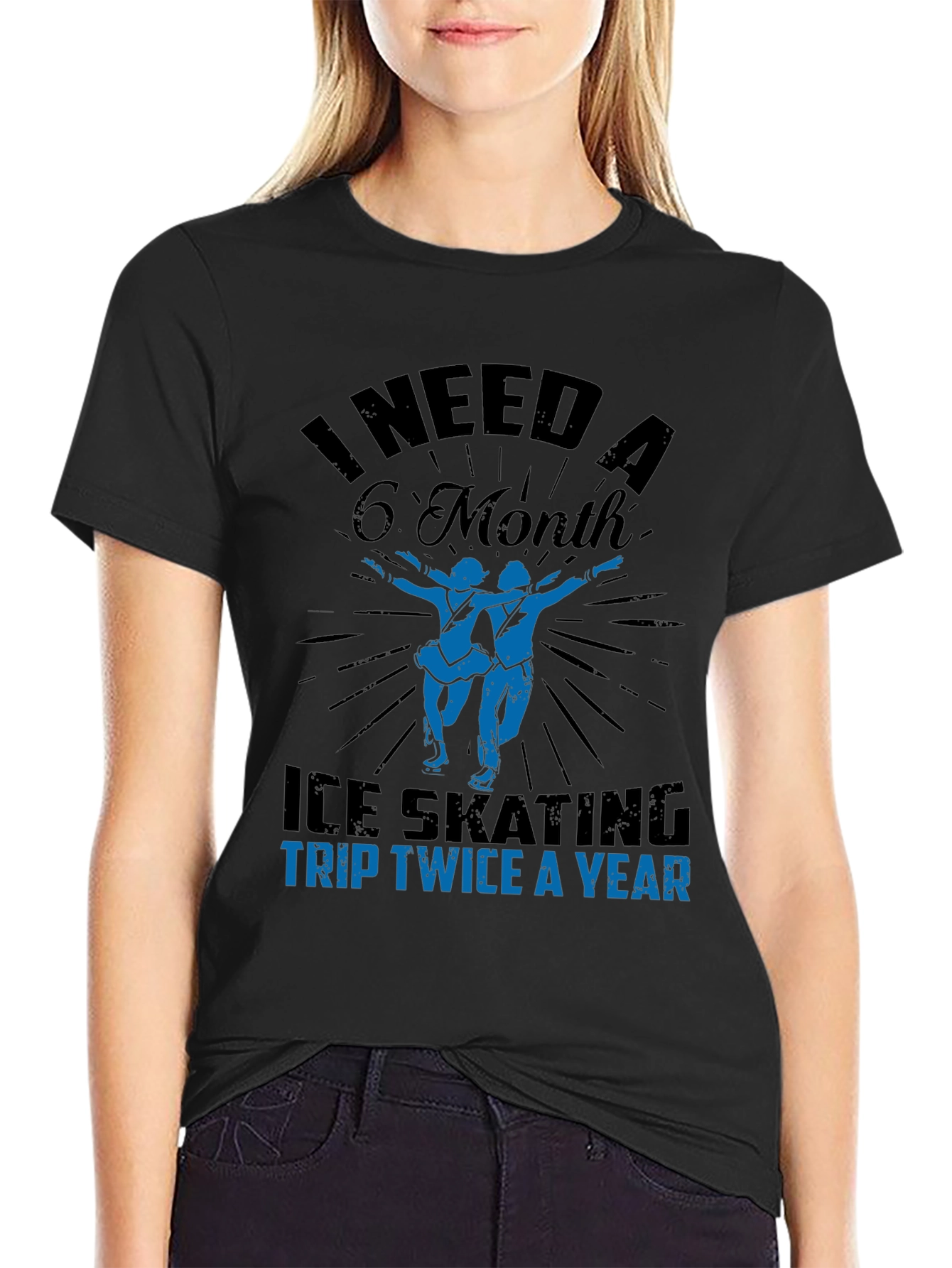 Ice Skating Trip T-Shirt - I Need a 6 Month