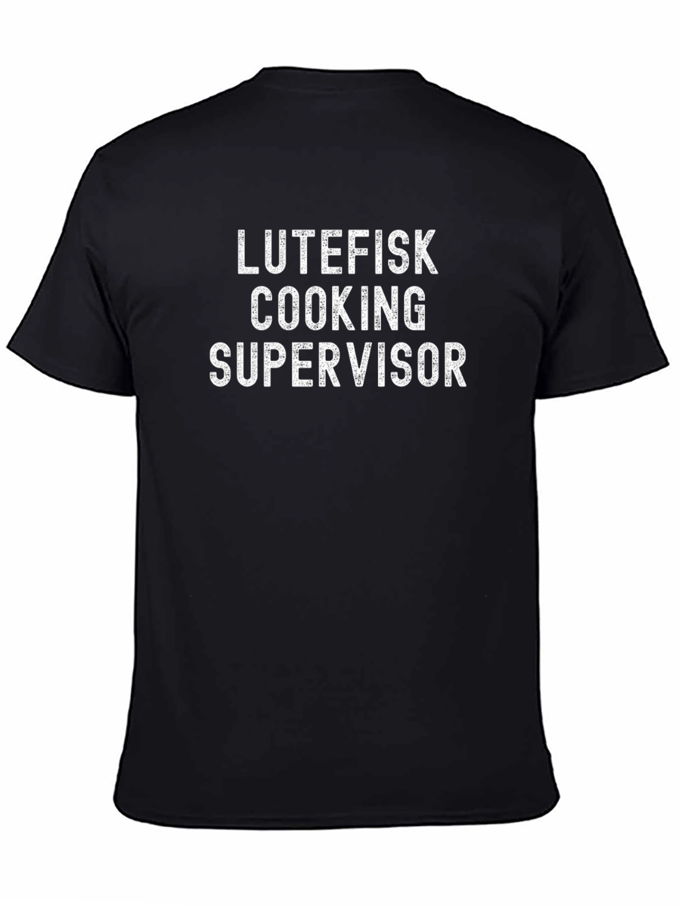 Lutefisk Cooking Supervisor Black T-Shirt