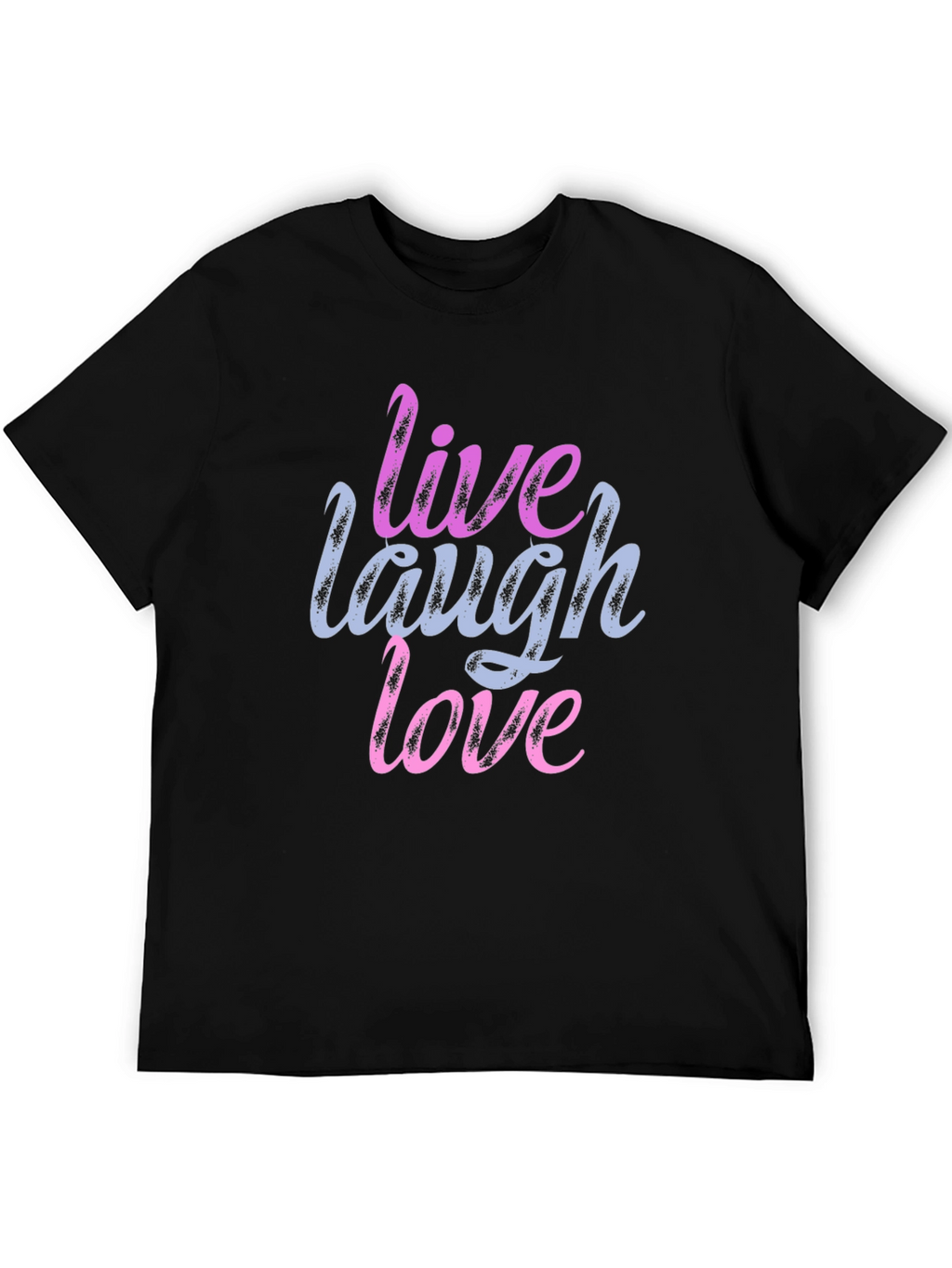 Live Laugh Love Graphic Print Black T-Shirt