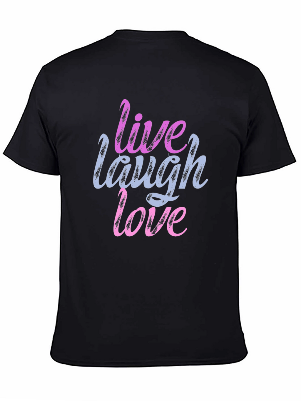 Live Laugh Love Graphic Print Black T-Shirt