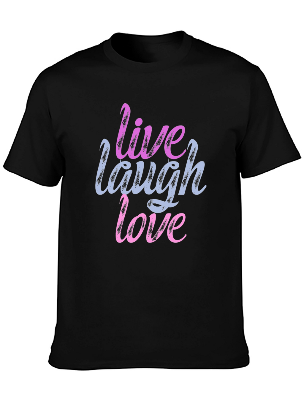 Live Laugh Love Graphic Print Black T-Shirt