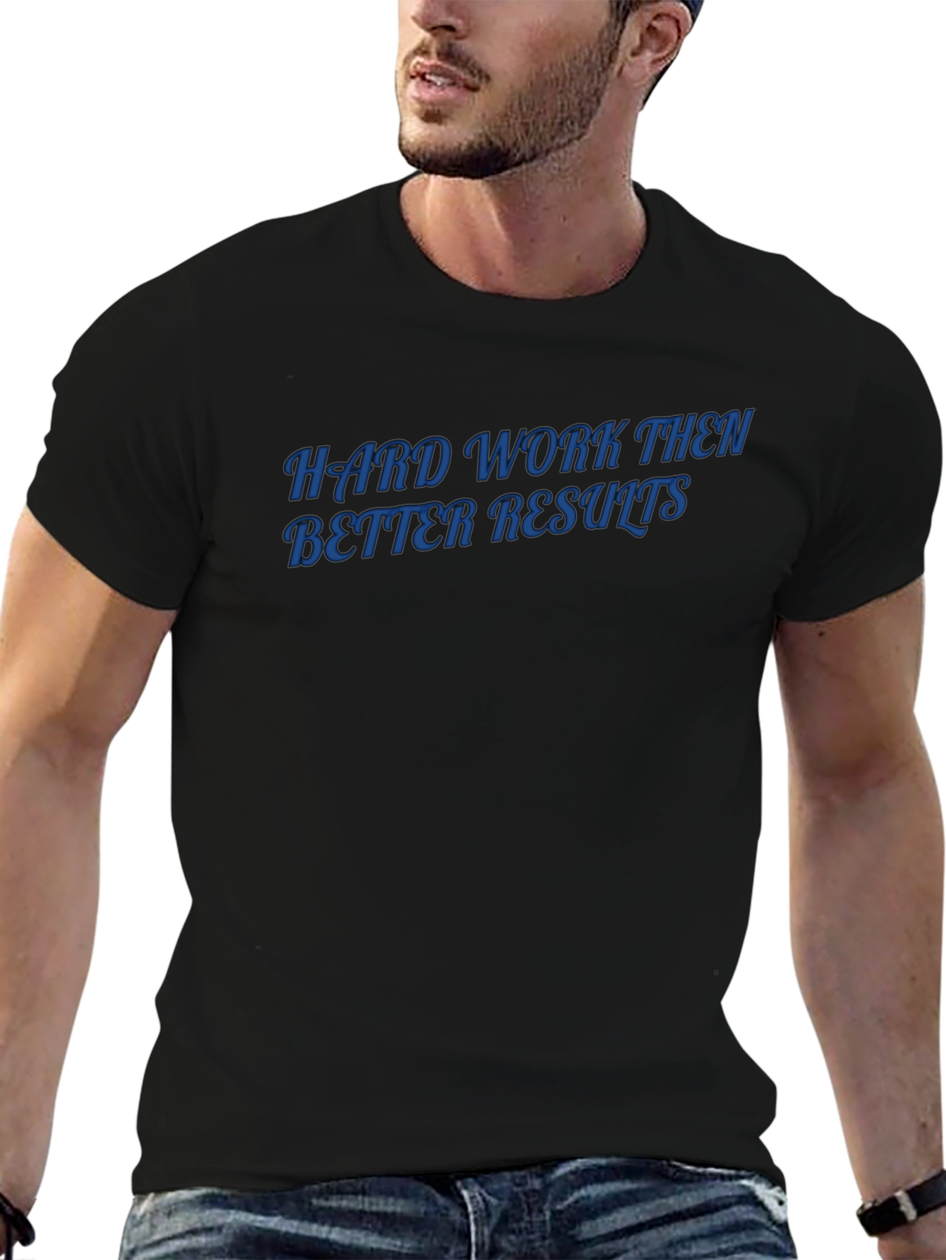Hard Work Results Mens Black T-Shirt
