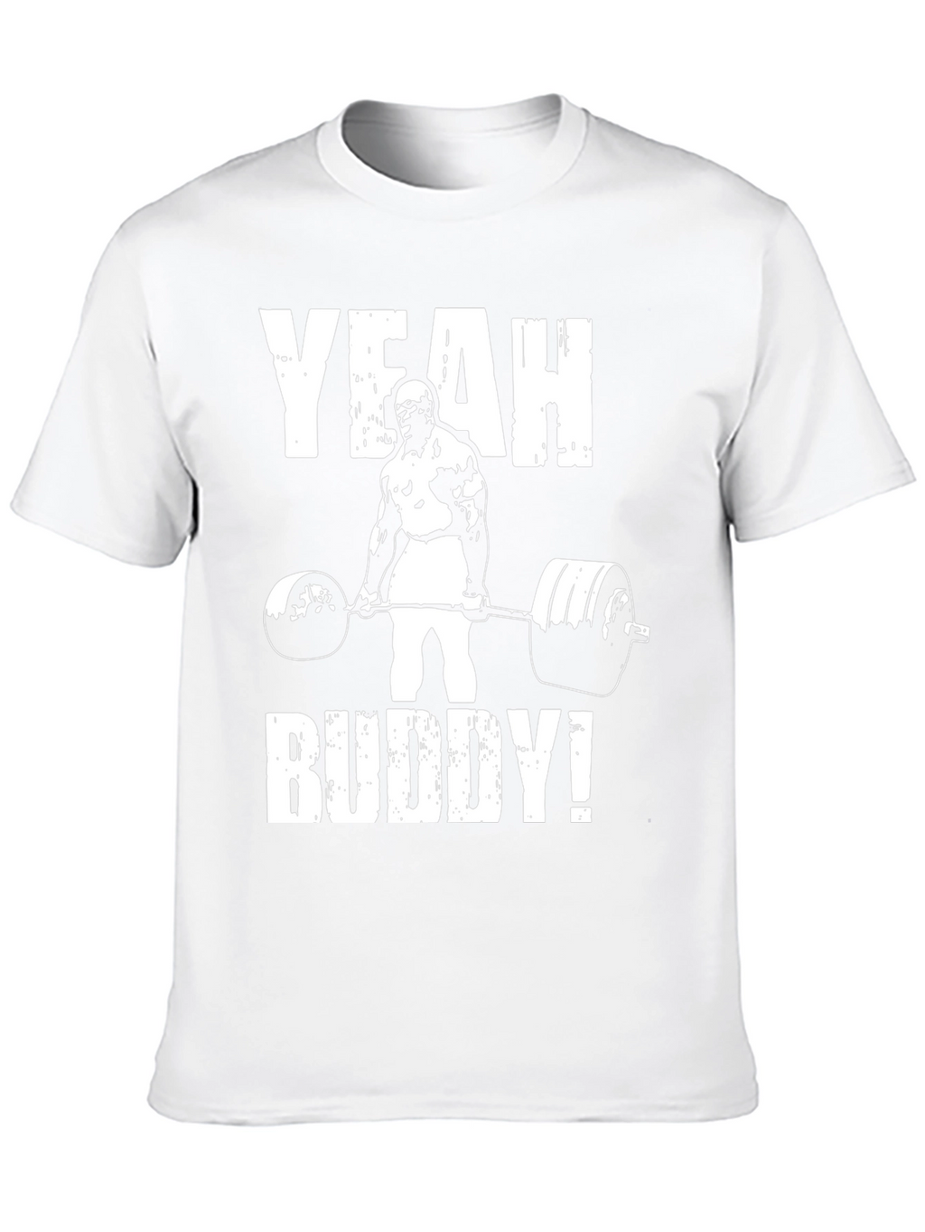 Yeah Buddy! Weightlifting T-Shirt