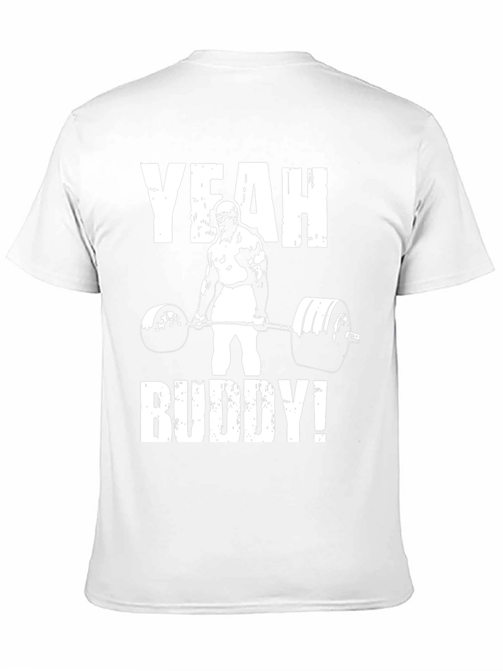 Yeah Buddy! Weightlifting T-Shirt