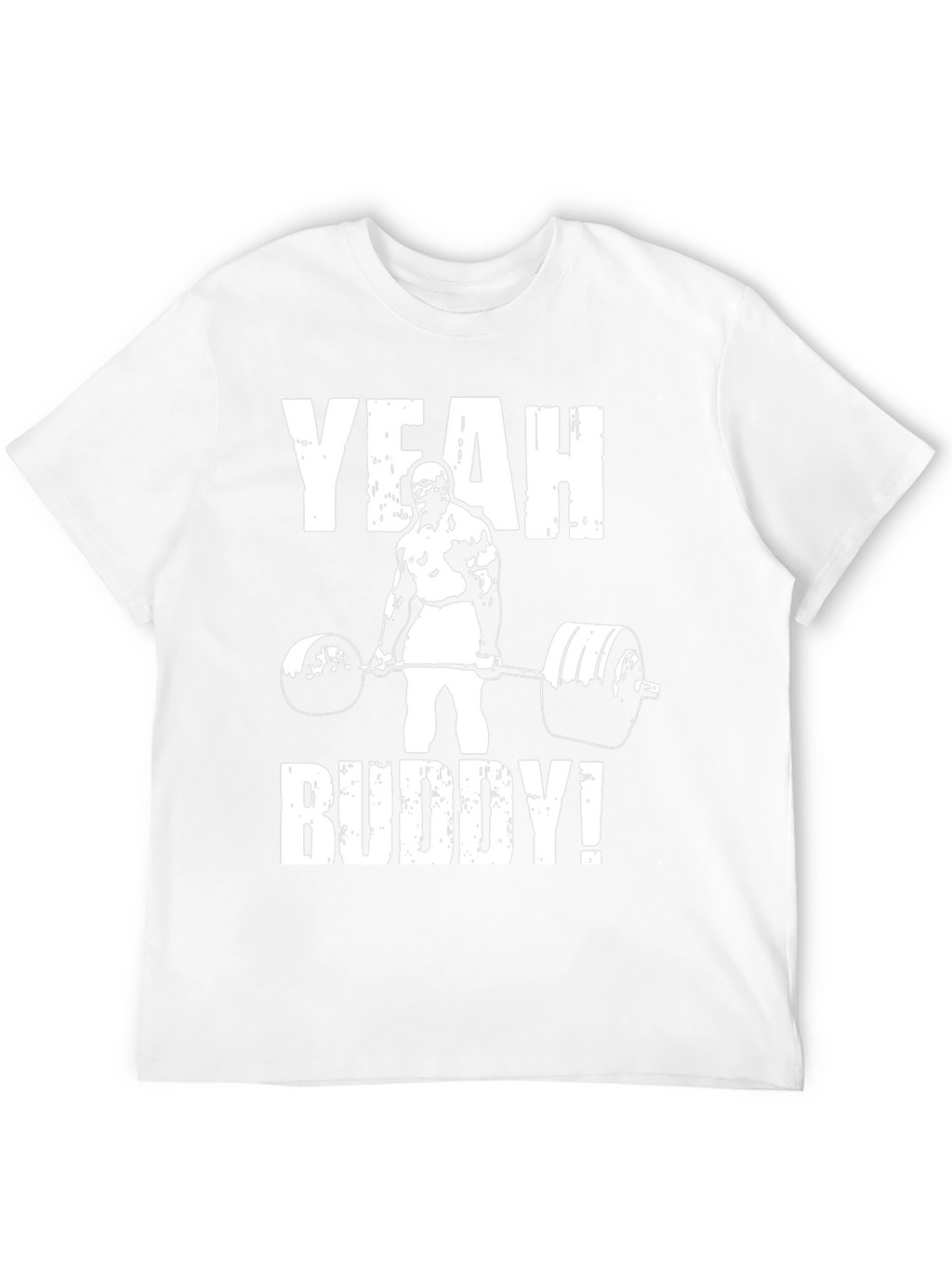 Yeah Buddy! Weightlifting T-Shirt