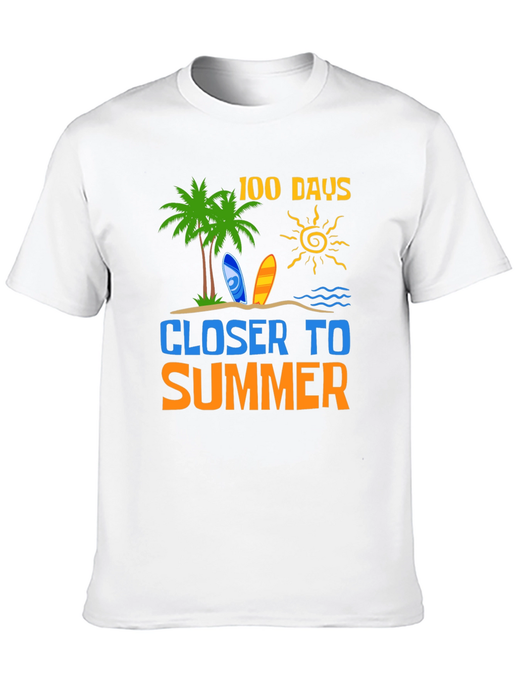 100 Days Closer to Summer T-Shirt
