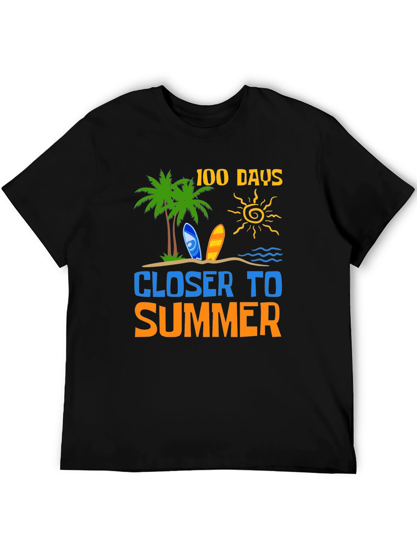 100 Days Closer to Summer T-Shirt