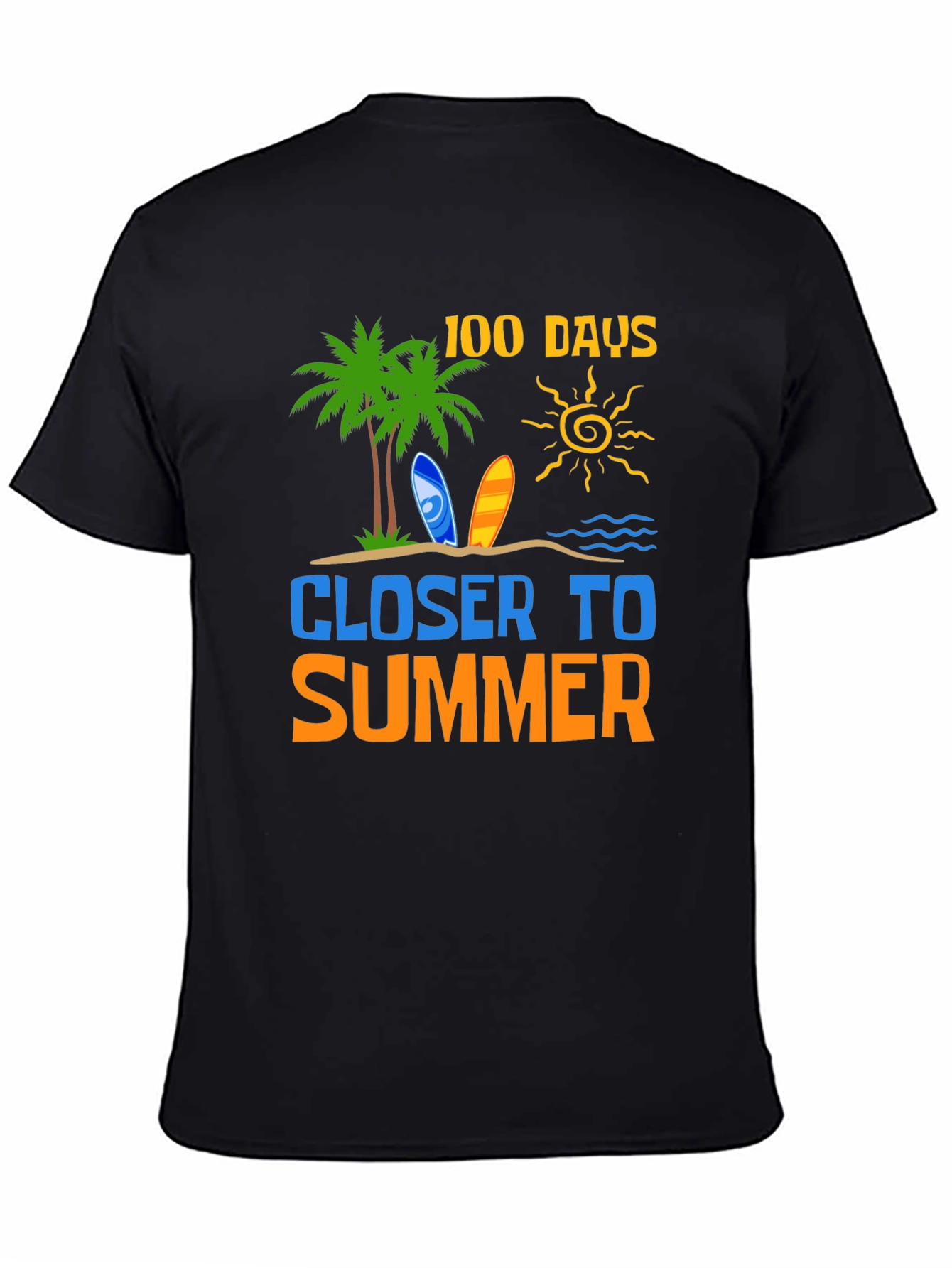 100 Days Closer to Summer T-Shirt
