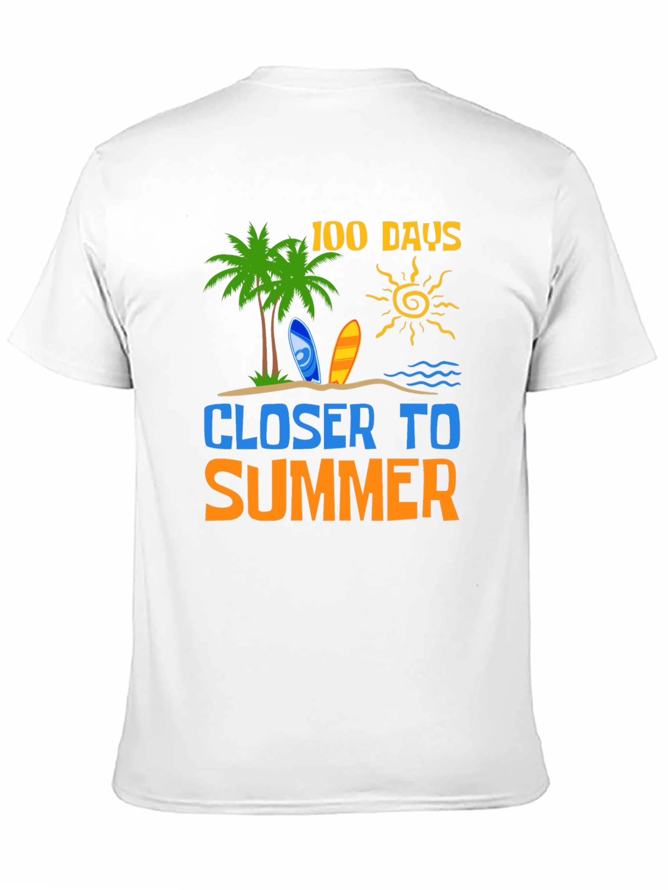 100 Days Closer to Summer T-Shirt