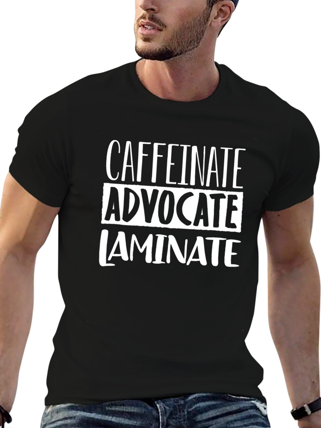 Caffeinate Advocate Laminate T-Shirt