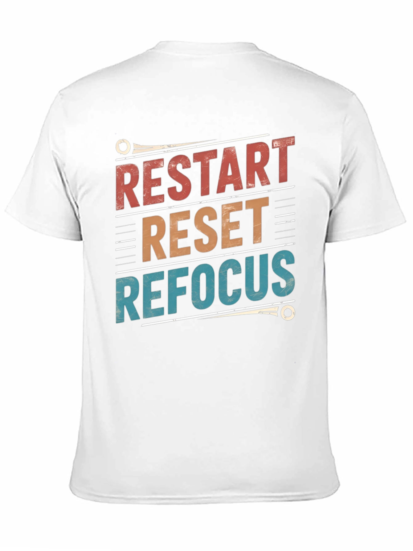 Restart Reset Refocus Graphic T-Shirt