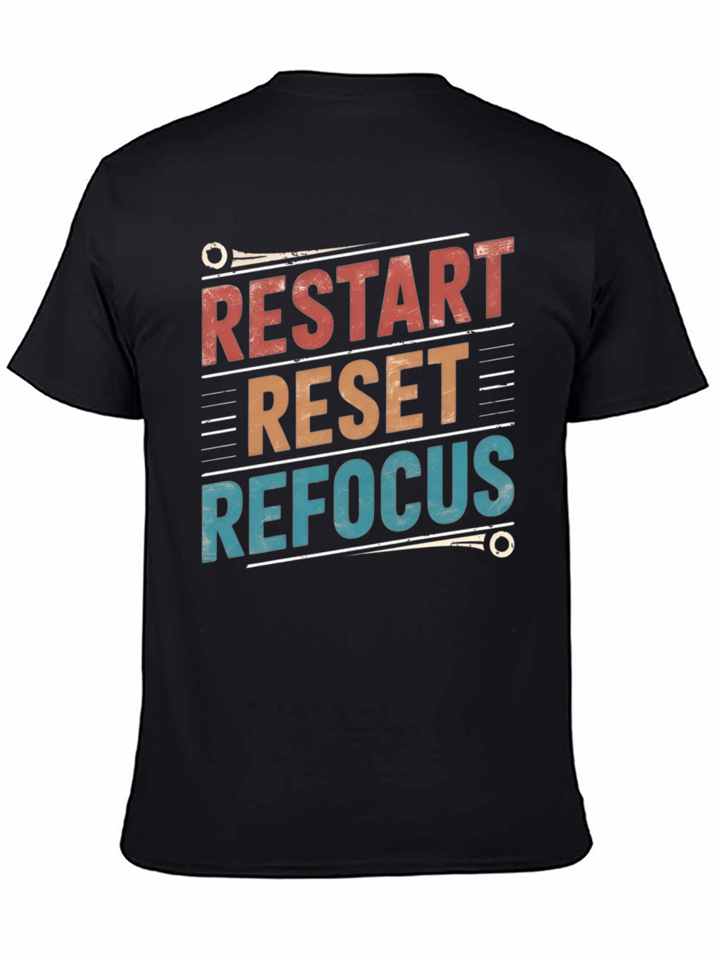 Restart Reset Refocus Graphic T-Shirt