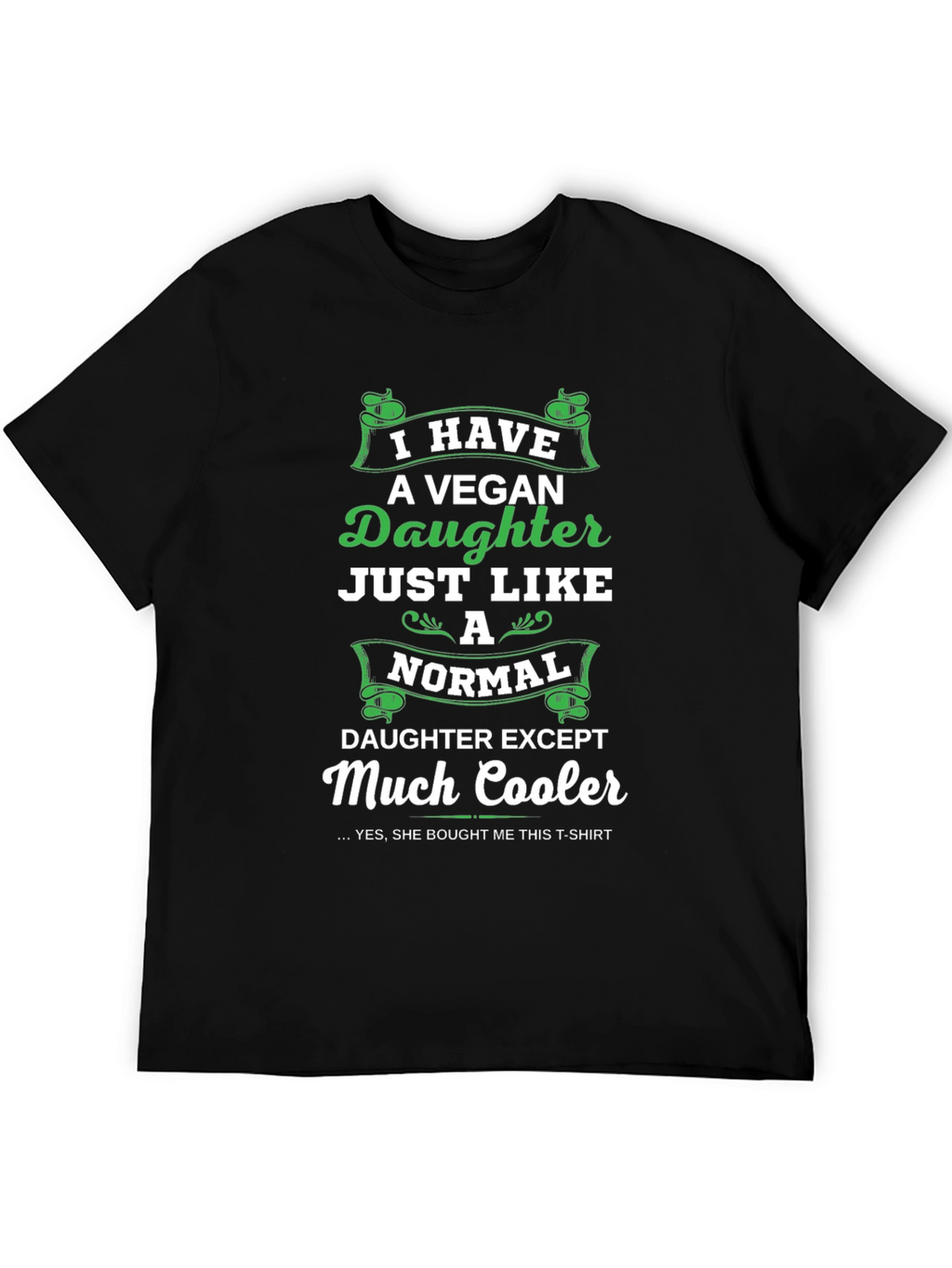 Vegan Daughter T-Shirt - Much Cooler
