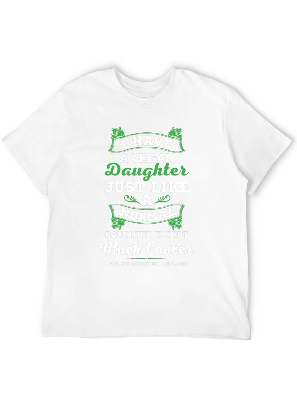 Vegan Daughter T-Shirt - Much Cooler