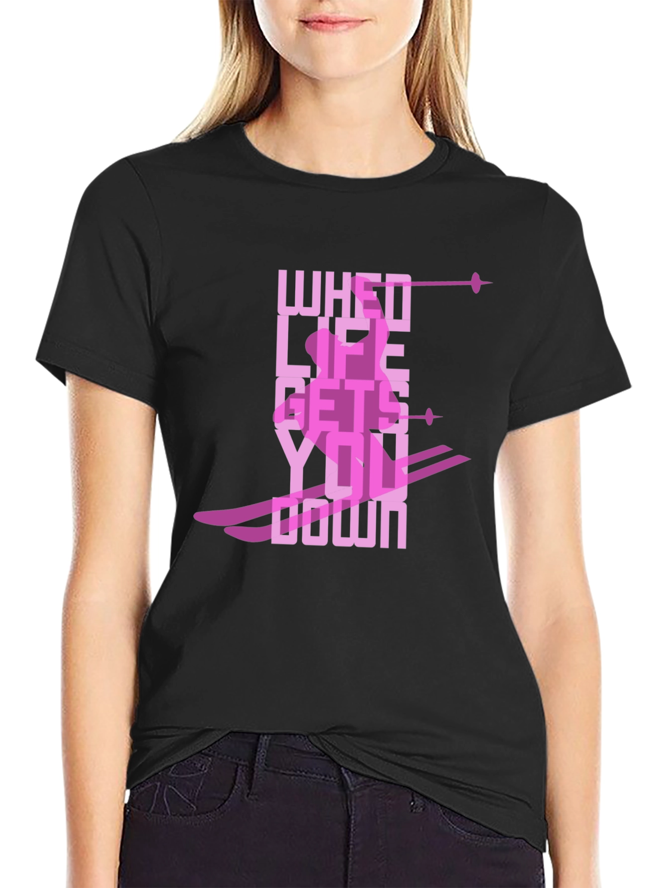 Skiing Graphic Tee: When Life Gets You Down Ski!