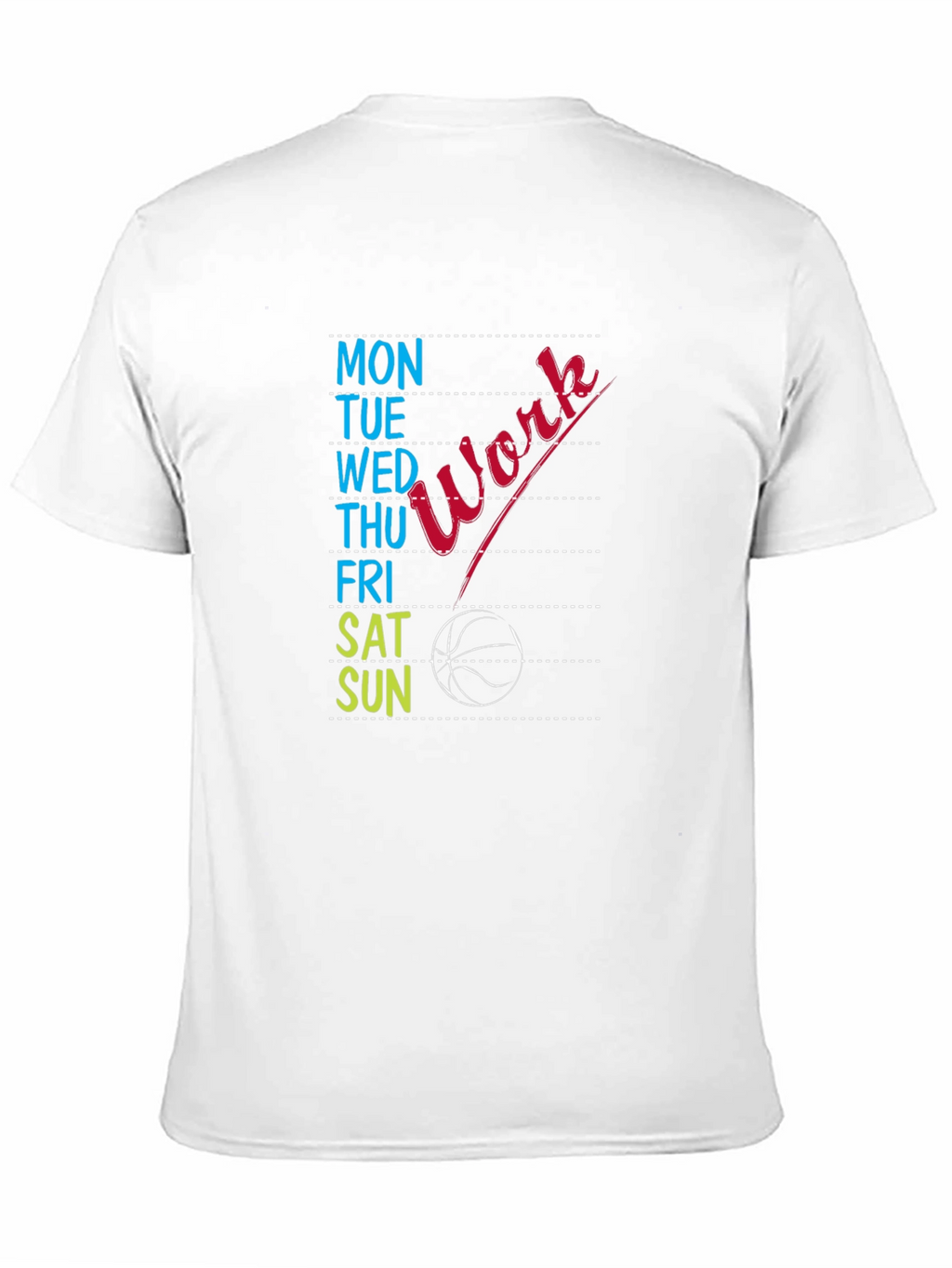 Work Basketball Days T-Shirt