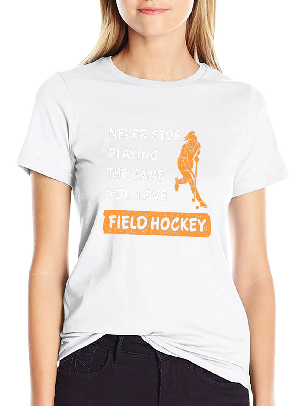 Never Stop Playing Field Hockey T-Shirt