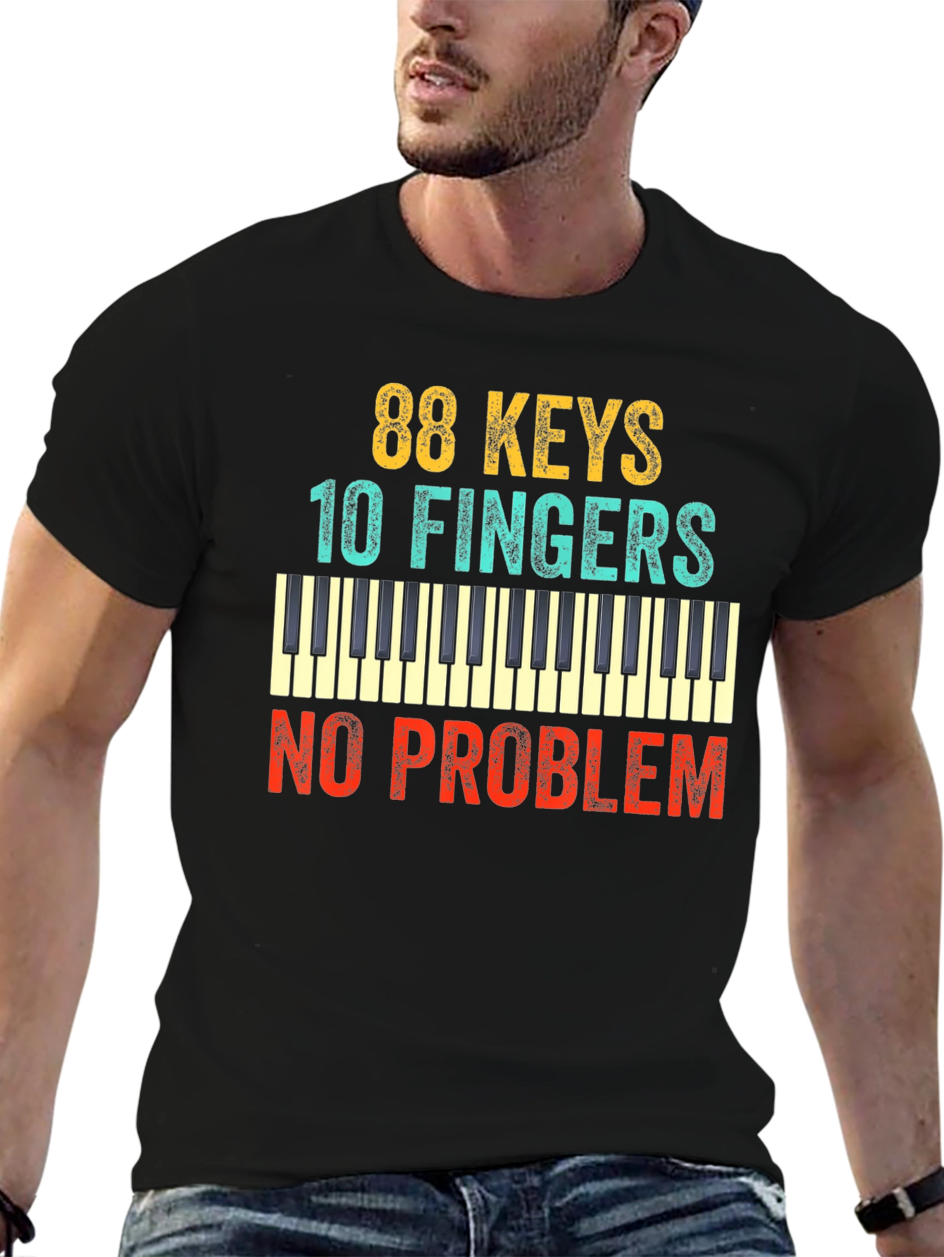 88 Keys 10 Fingers No Problem T-Shirt