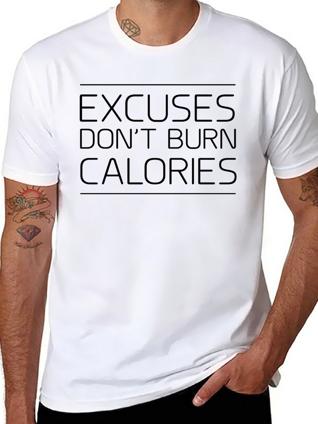 Excuses Dont Burn Calories Mens T-Shirt
