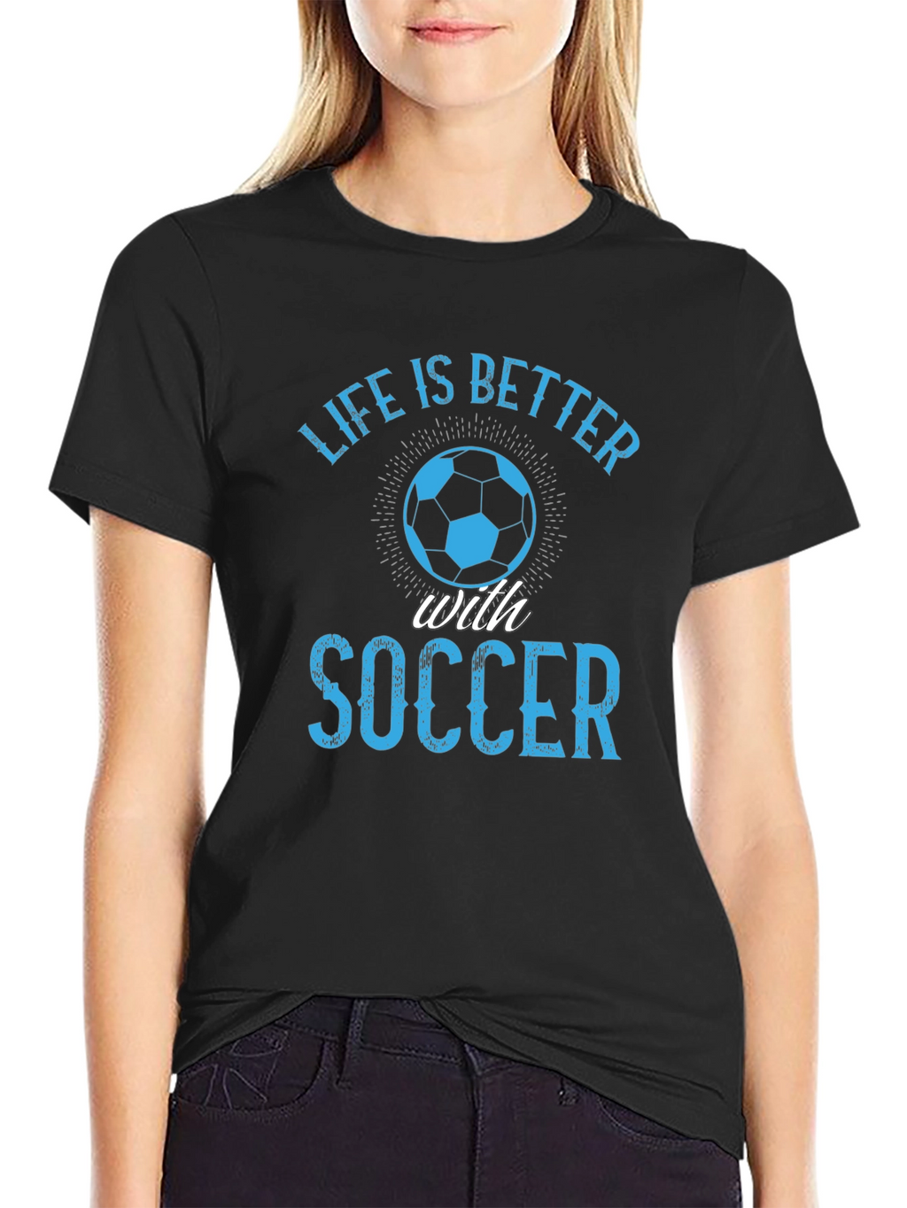 Life is Better with Soccer Graphic T-Shirt