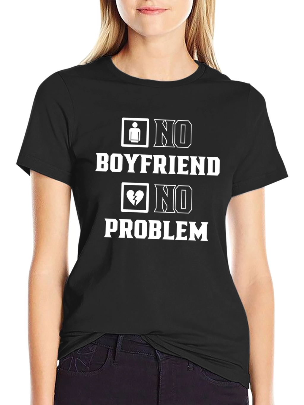 No Boyfriend No Problem Graphic T-Shirt