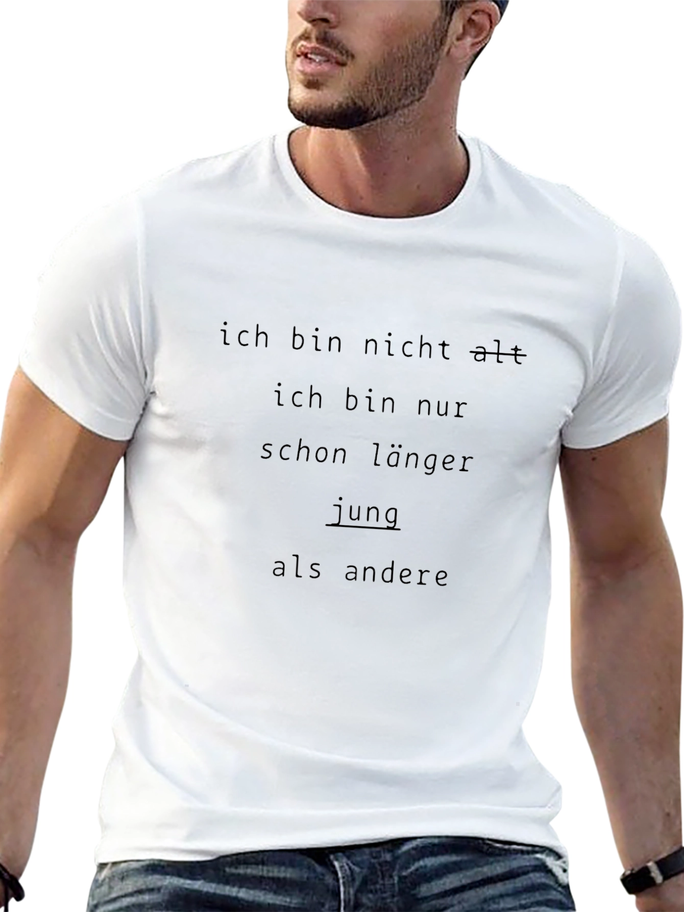 Funny German T-Shirt - Ich bin nicht alt