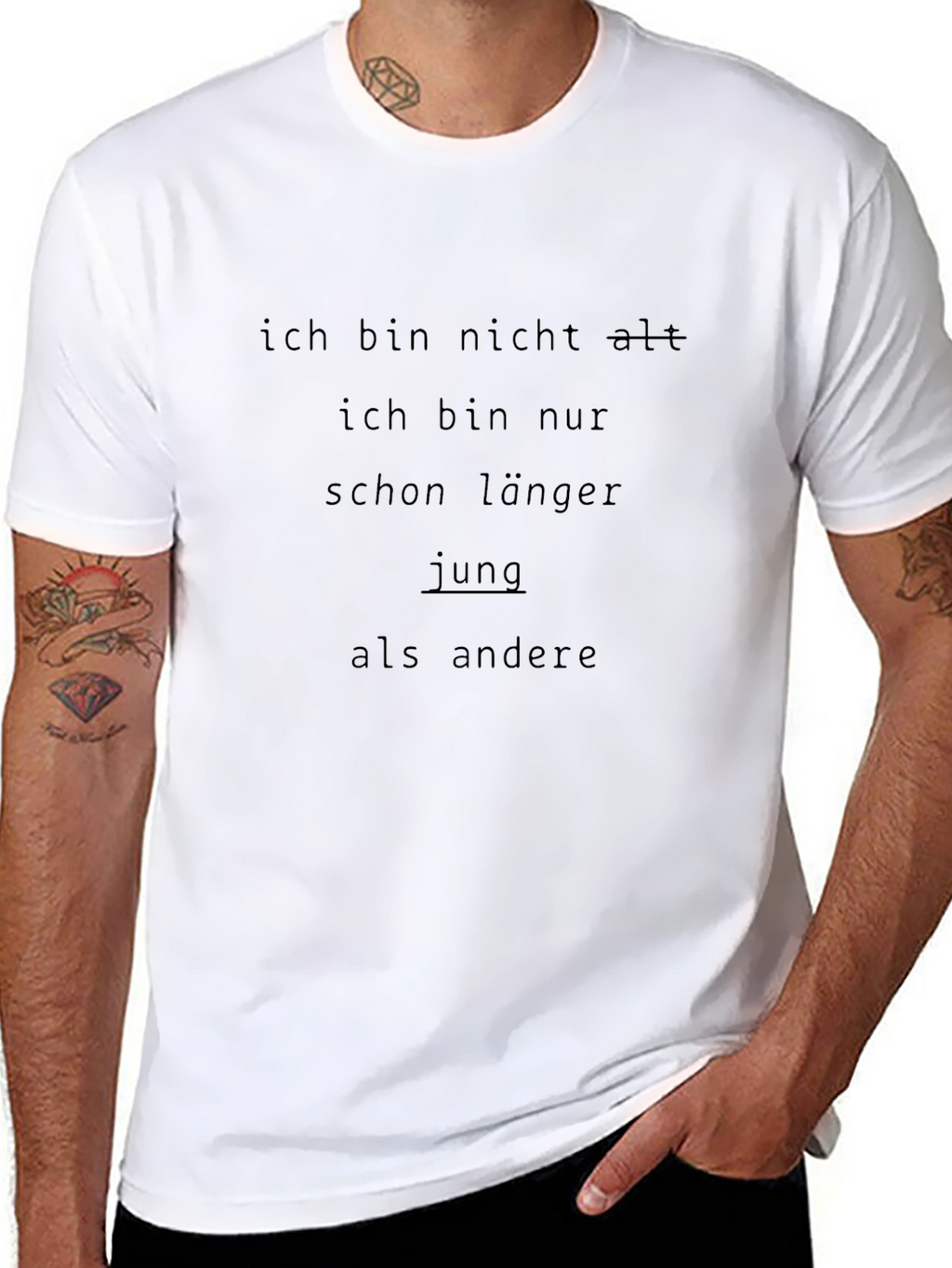 Funny German T-Shirt - Ich bin nicht alt