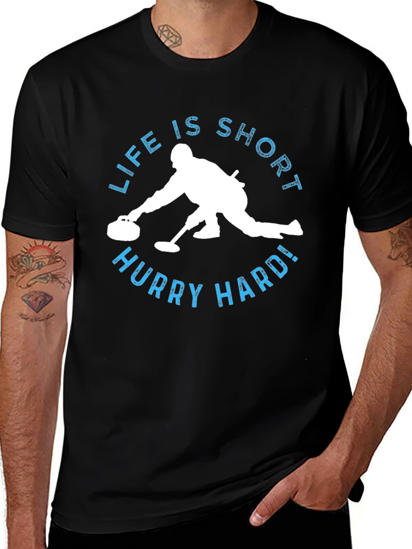 Curling Life is Short Hurry Hard! T-Shirt