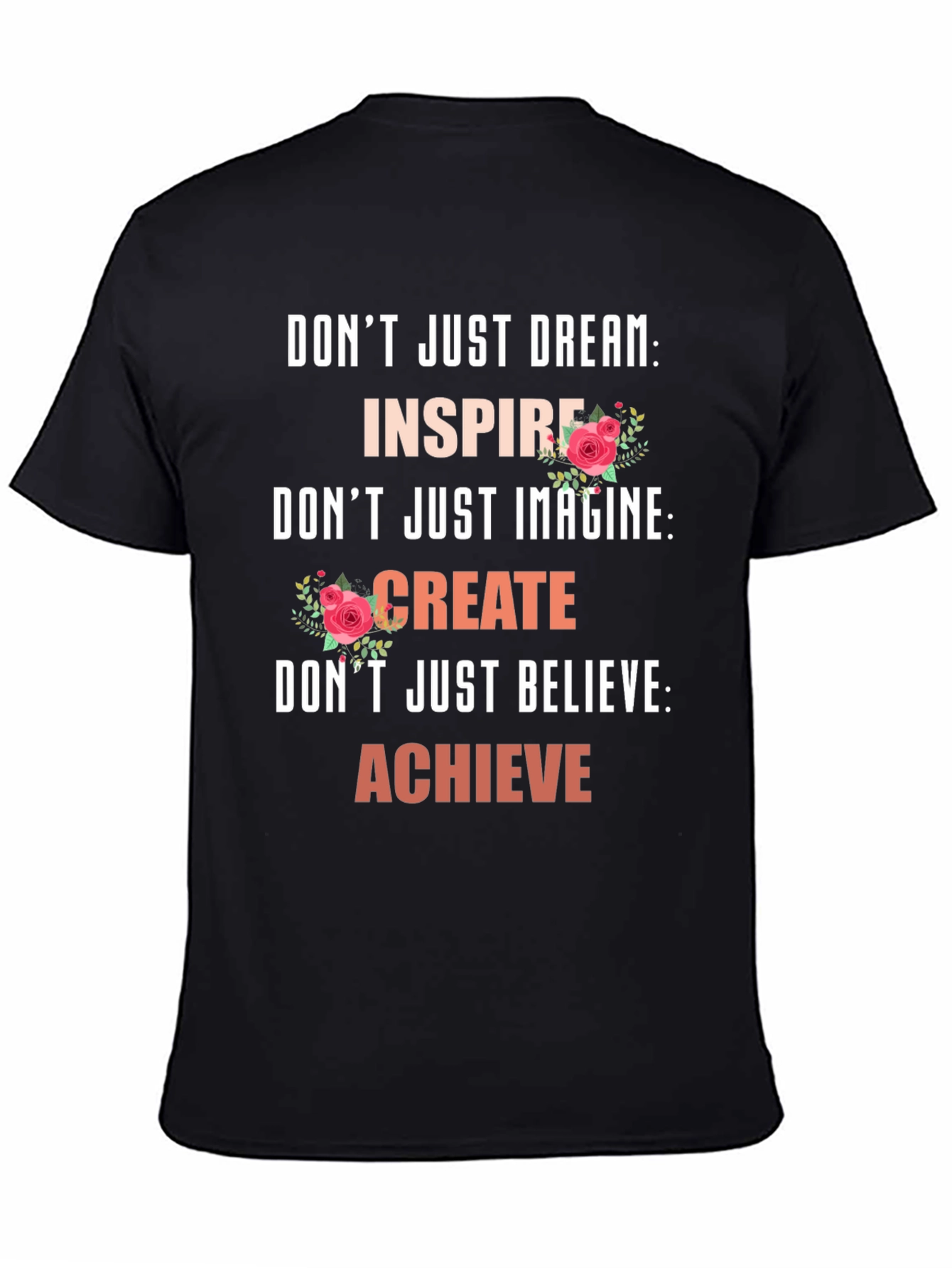Inspirational Graphic Tee - Dream Imagine Believe
