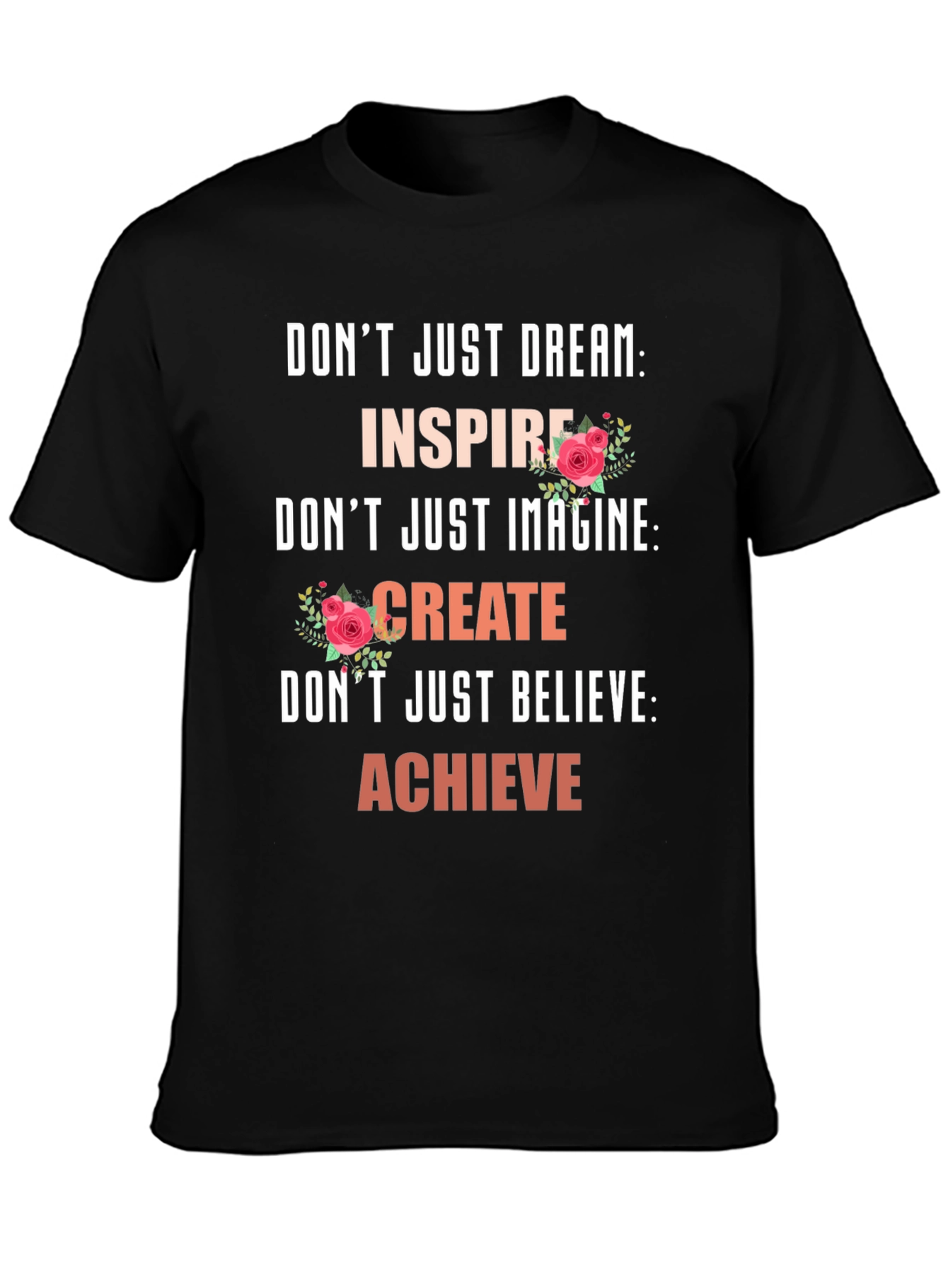Inspirational Graphic Tee - Dream Imagine Believe