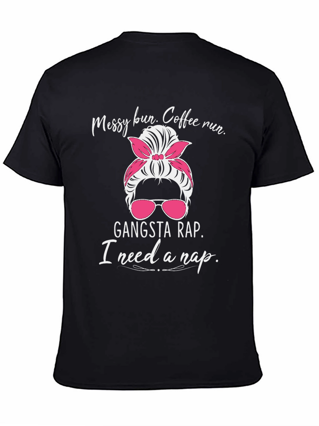 Messy Bun Coffee Run Graphic T-Shirt