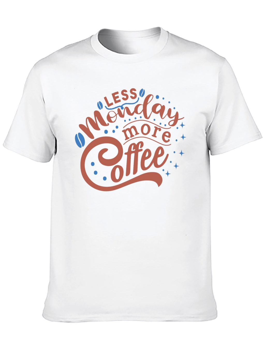 Less Monday More Coffee Graphic T-Shirt