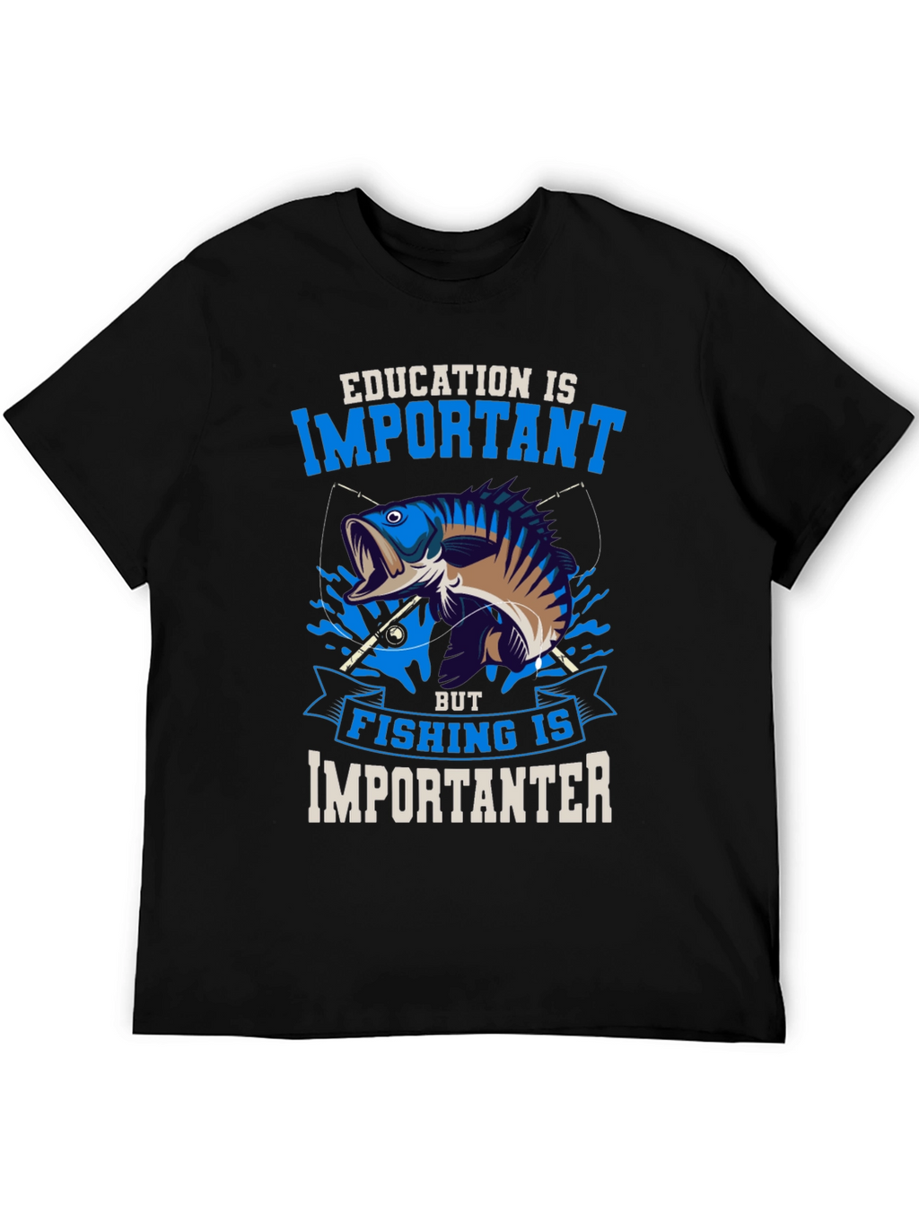 Fishing is Importanter Graphic Tee