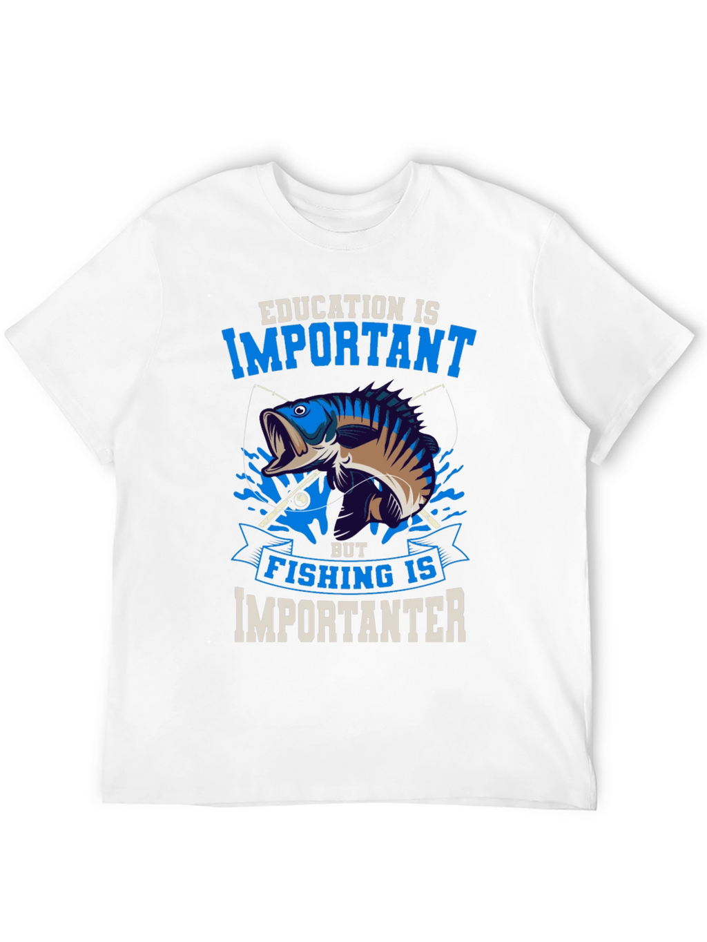 Fishing is Importanter Graphic Tee