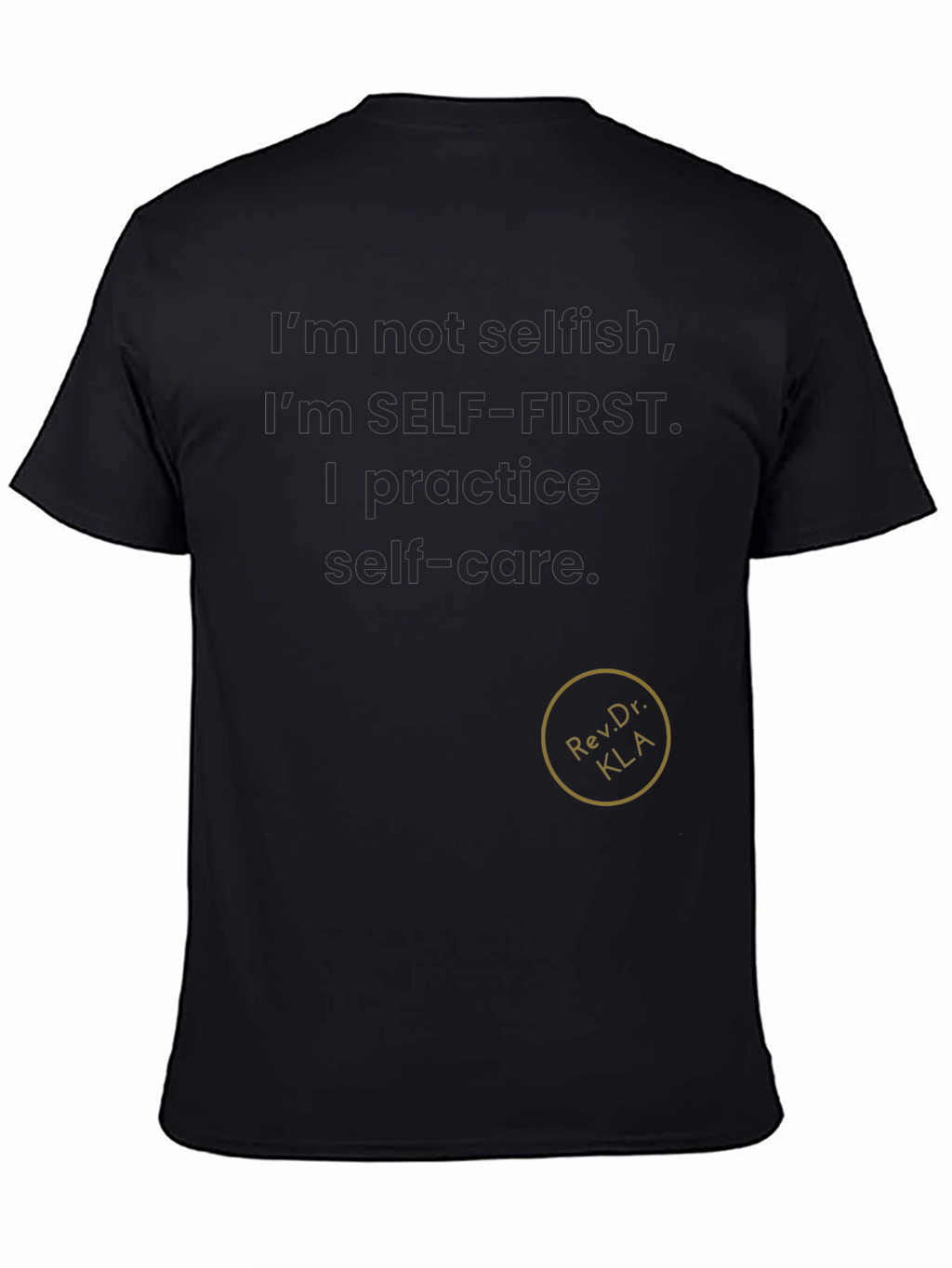 Self-Care T-Shirt - Self-First Attitude