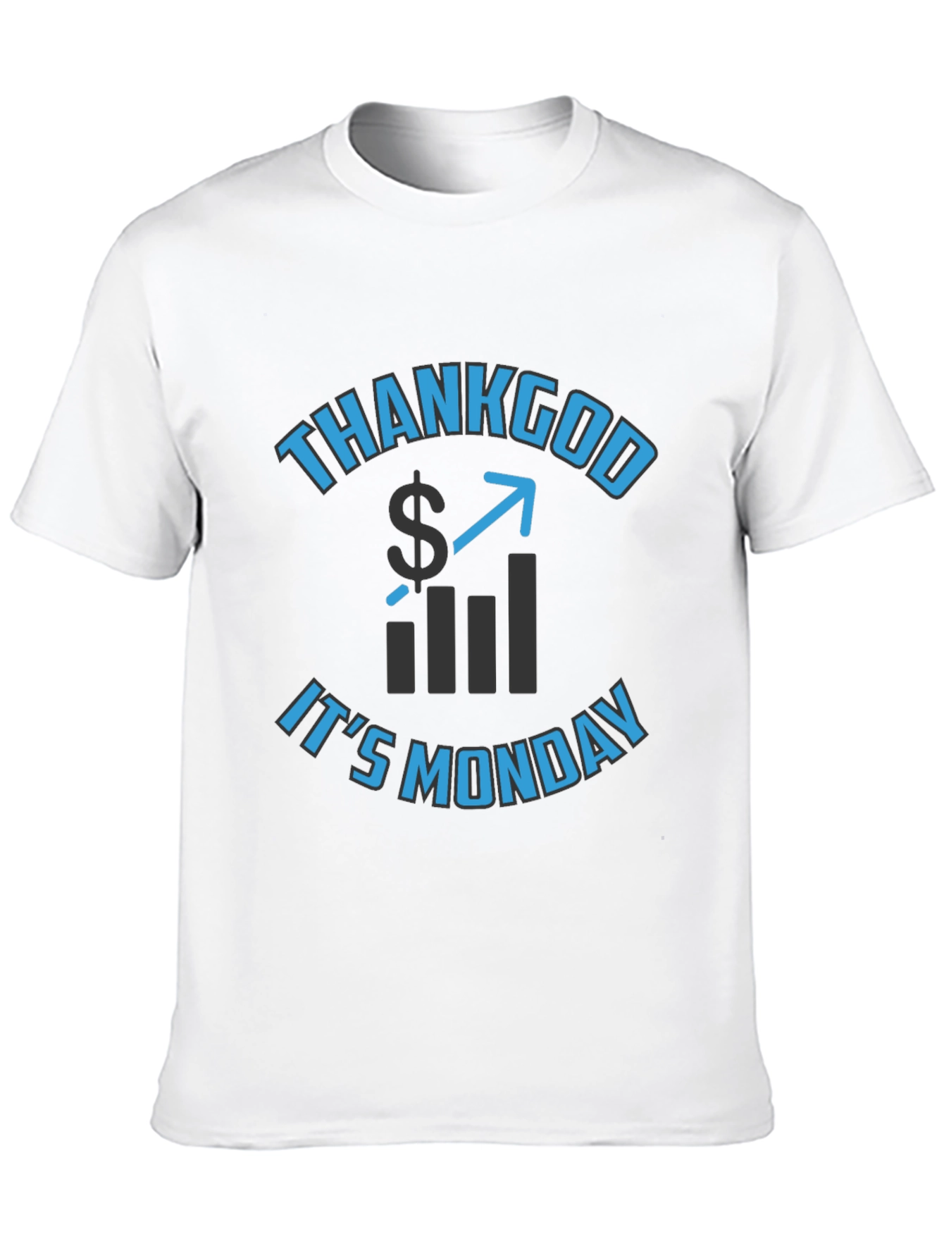 Thank God Its Monday T-Shirt