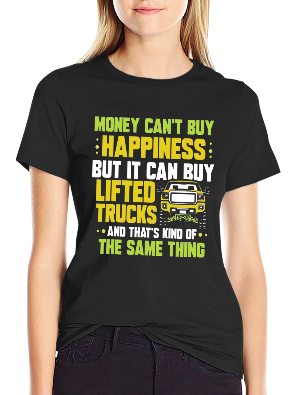 Lifted Truck T-Shirt: Money Cant Buy Happiness