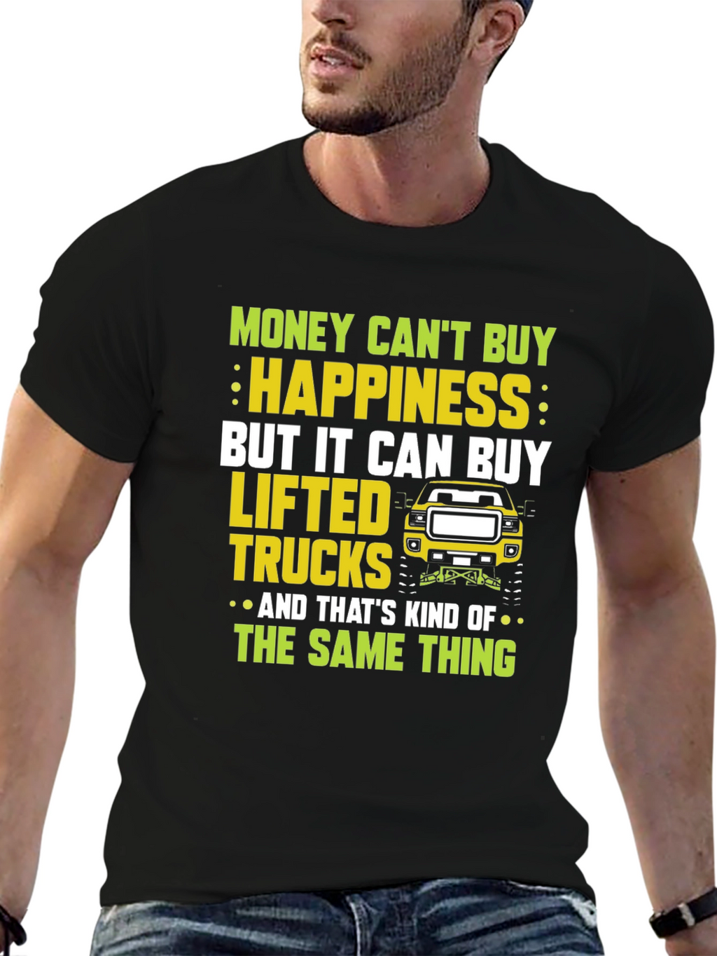 Lifted Truck T-Shirt: Money Cant Buy Happiness