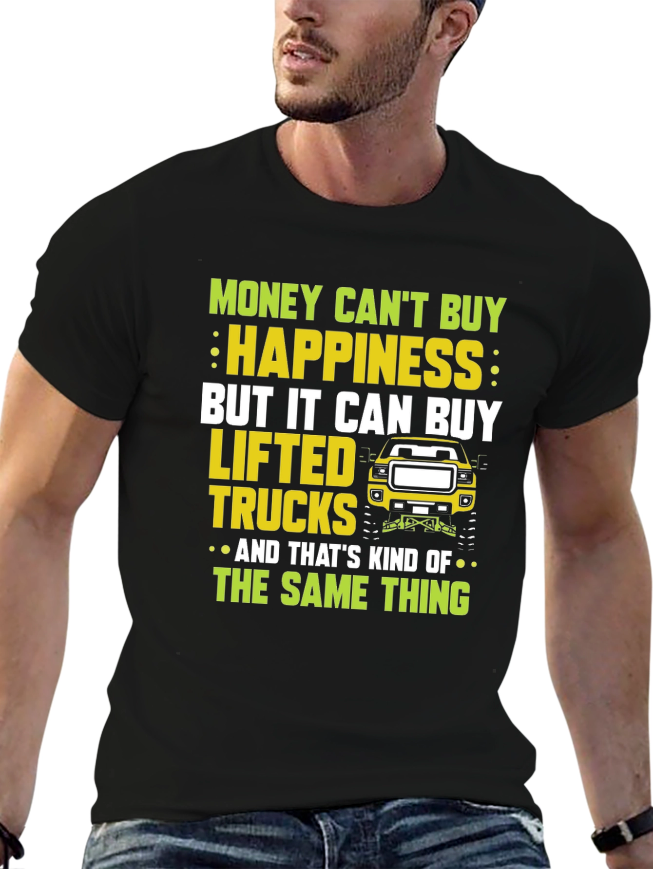 Lifted Truck T-Shirt: Money Cant Buy Happiness