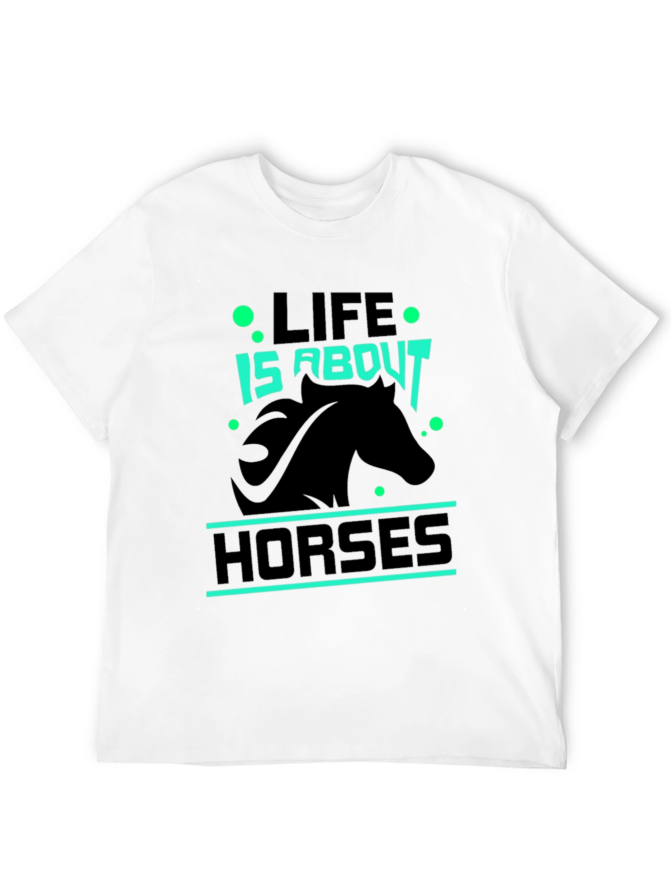Life is About Horses Black Graphic Tee