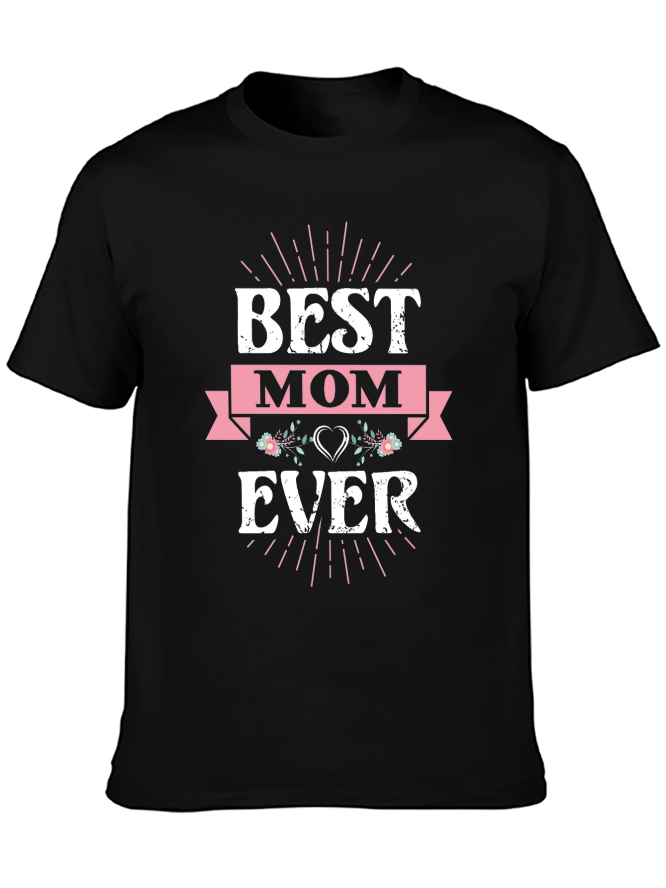 Best Mom Ever Graphic Tee - Black