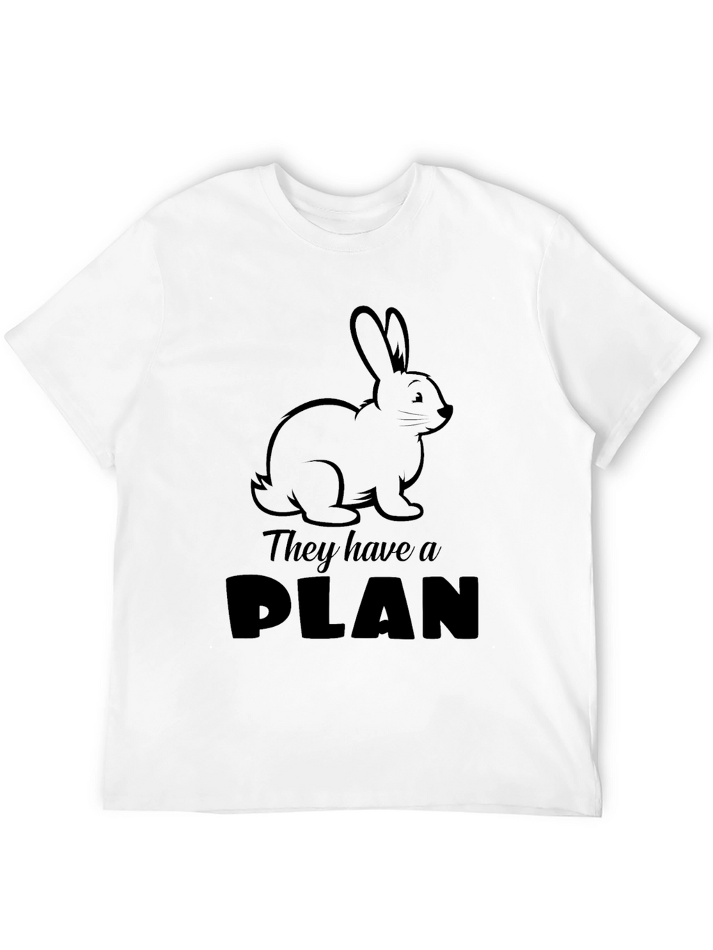 They Have a Plan Bunny Black Graphic Tee