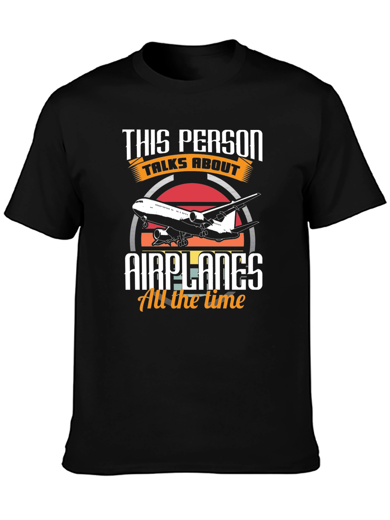 This Person Talks About Airplanes T-Shirt