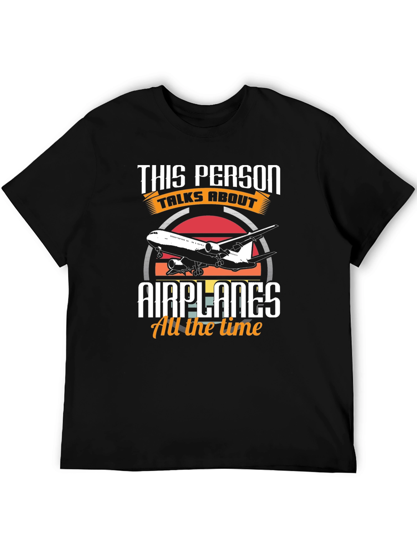 This Person Talks About Airplanes T-Shirt