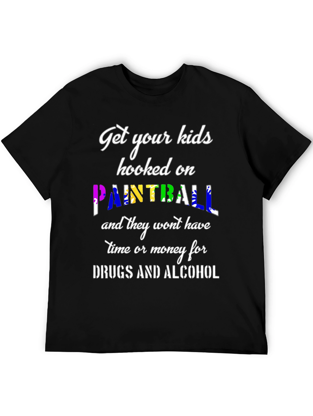 Get Your Kids Hooked on Paintball T-Shirt