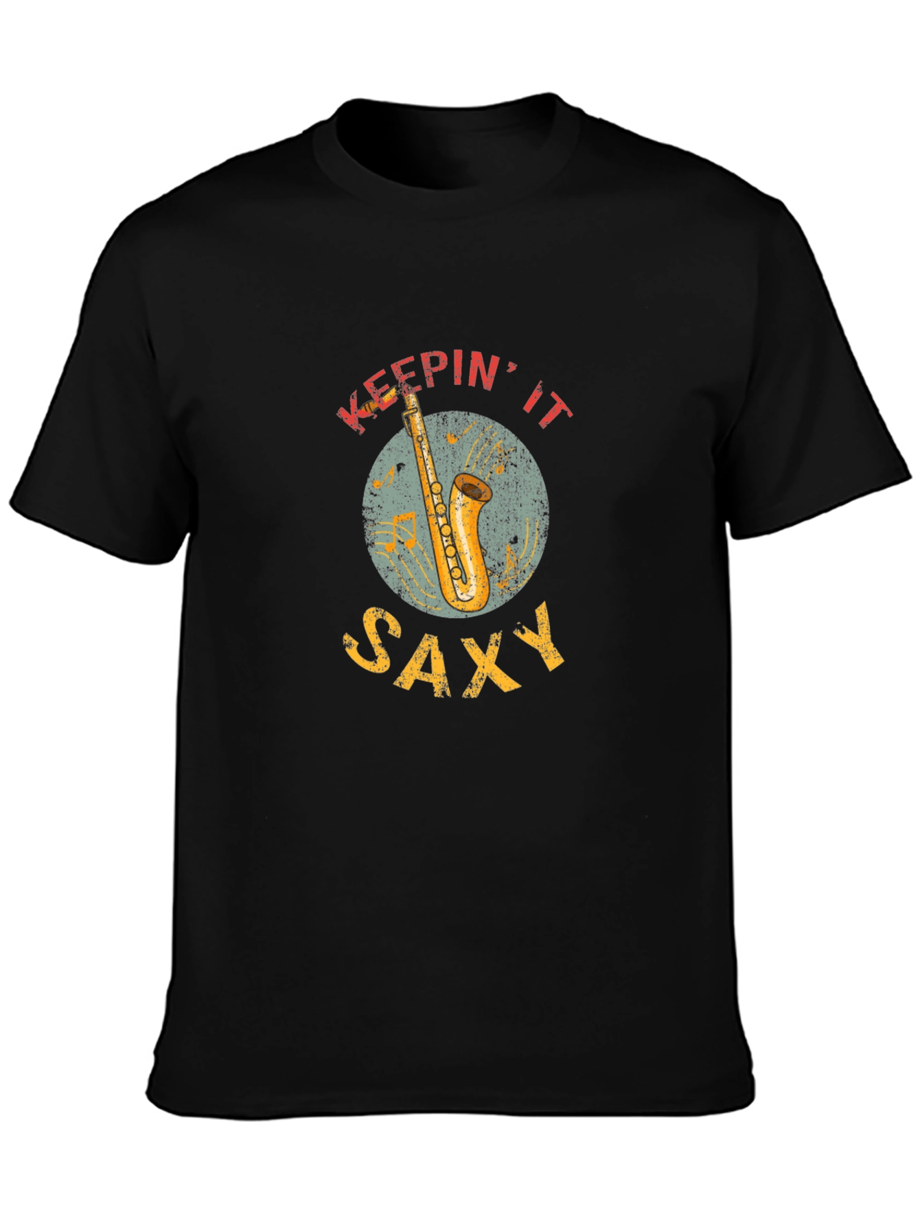 Keepin it Saxy T-Shirt - Musician Saxophone Tee