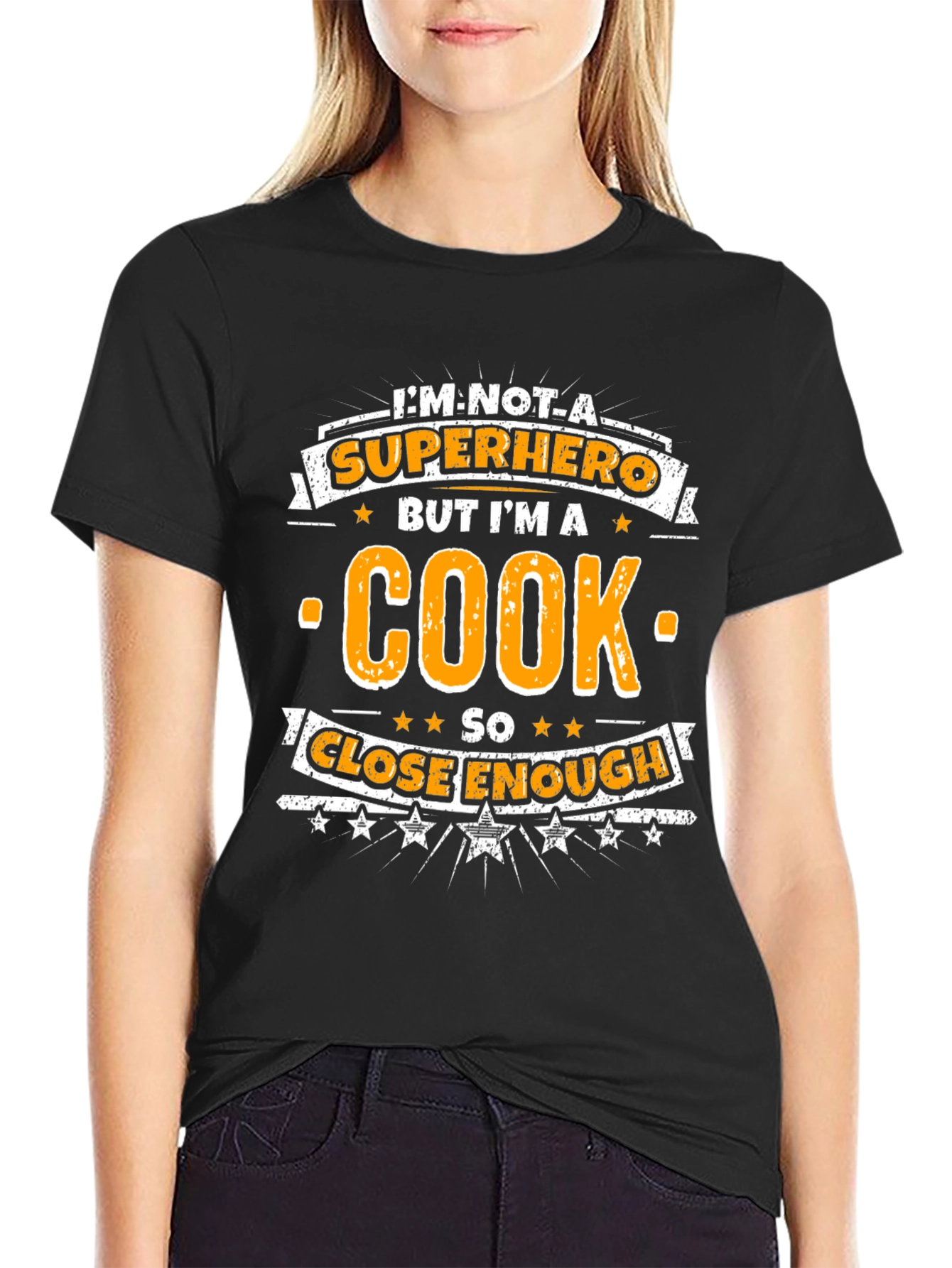 Im Not A Superhero But Im A Cook Funny T-Shirt