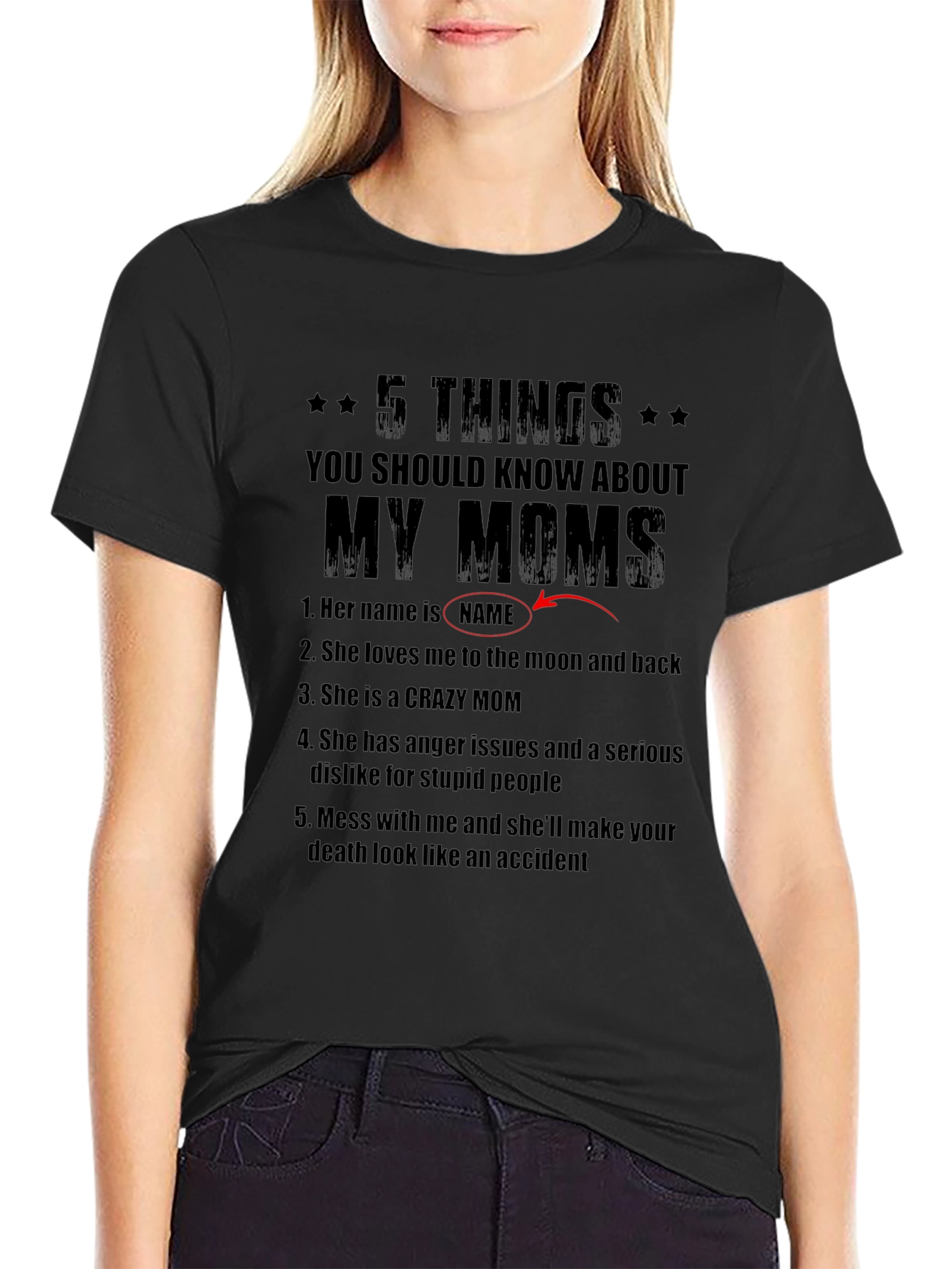 5 Things You Should Know About My Moms T-Shirt