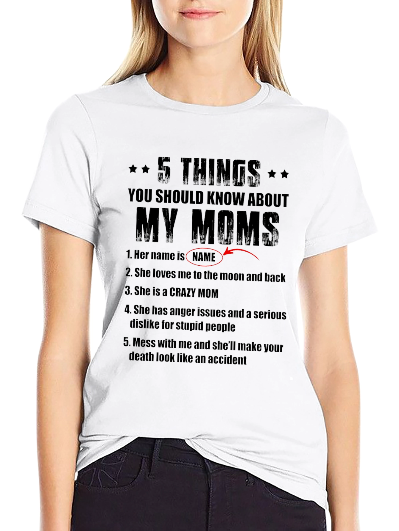 5 Things You Should Know About My Moms T-Shirt